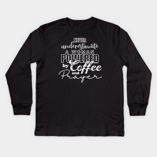 The Power of Coffee and Prayer Kids Long Sleeve T-Shirt